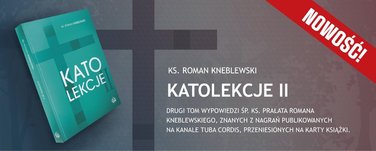 Katolekcje II – ks. Roman Kneblewski
